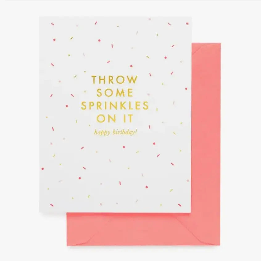 The Tiny Details Throw Some Sprinkles On It Birthday Greeting Card